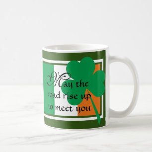 ST PATRICK'S DAY Blessing MAY THE ROAD RISE UP Coffee Mug