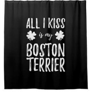 St Patricks Day Boston Terrier Dog Mum Funny Irish Shower Curtain