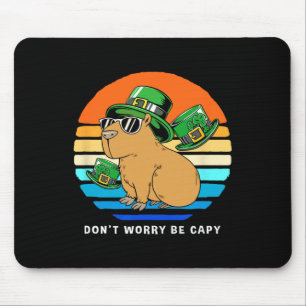 St Patricks Day Capybyra Dont Worry Be Capy Mouse Pad