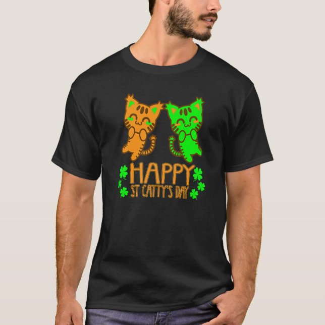 St Patrick's Day Cat  Happy Saint Catty's Day T-Shirt (Front)