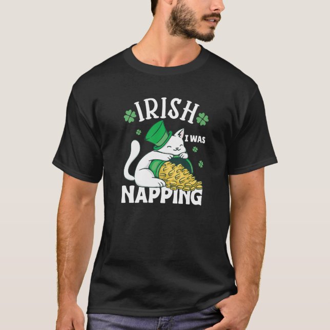 St. Patricks Day Cat i was napping Premium T-Shirt (Front)