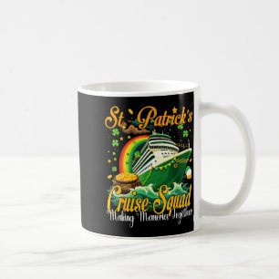 St Patricks Day Cruise Squad 2026 Funny Family Mat Coffee Mug