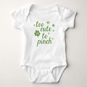 St. Patricks Day Cute Green Too Cute to Pinch Boys Baby Bodysuit