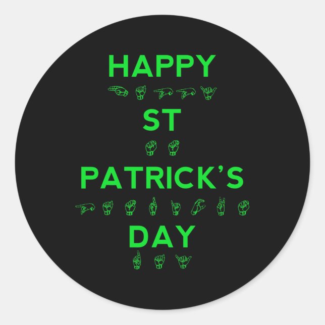 St Patricks Day Deaf Pride Sign Language Asl Aware Classic Round Sticker (Front)