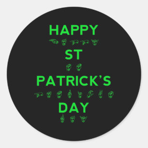 St Patricks Day Deaf Pride Sign Language Asl Aware Classic Round Sticker