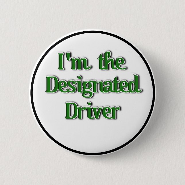 St. Patrick's Day Designated Driver 6 Cm Round Badge (Front)