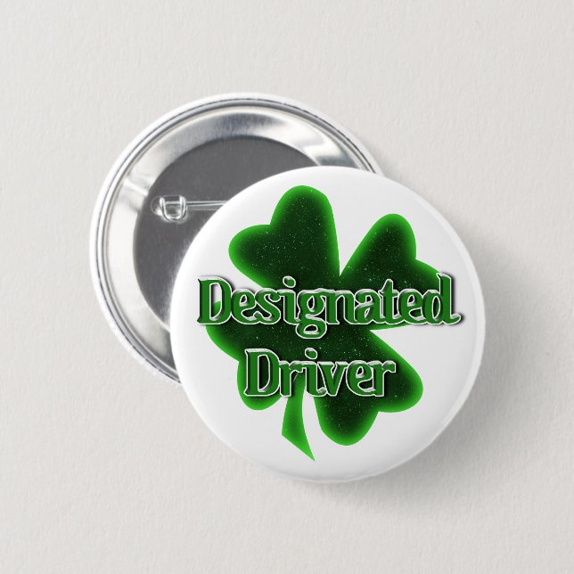 St. Patrick's Day Designated Driver 6 Cm Round Badge (Front & Back)
