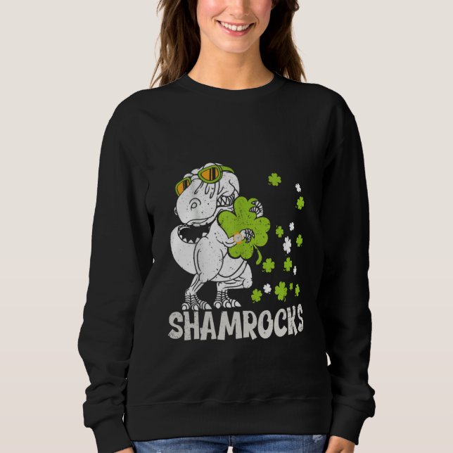 st patrick's day Dinosaur I Steal Shamrocks Sweatshirt (Front)