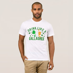 St. Patrick's Day Drink Like A Gallagher Shirt