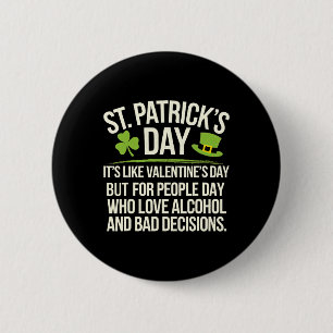 St. Patricks Day Drinking Men Women Funny St Pats 6 Cm Round Badge