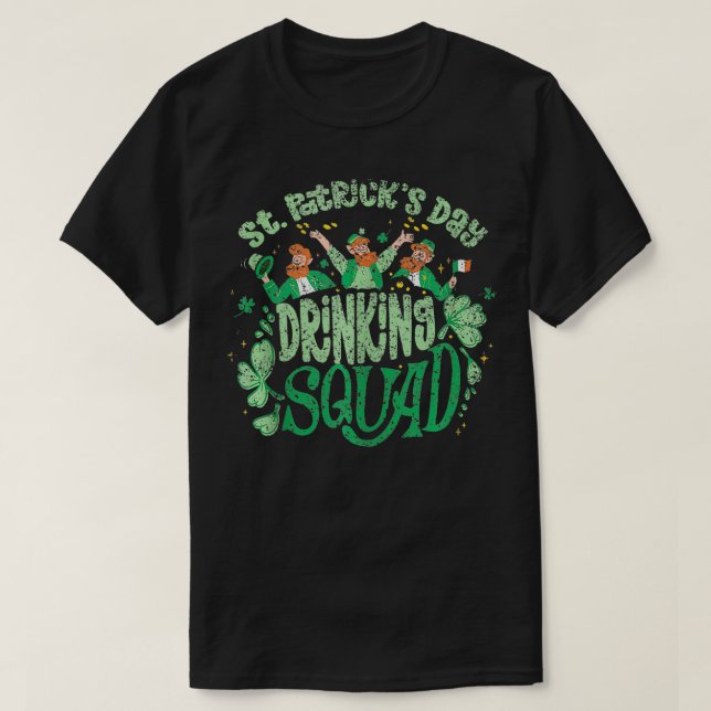 St Patricks Day Drinking Squad St Patricks Day Bir T-Shirt (Design Front)
