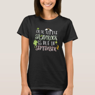 St Patricks Day Due in September Baby Shower Pregn T-Shirt