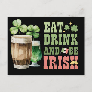 St. Patrick's Day Eat Drink and Be Irish Holiday Postcard