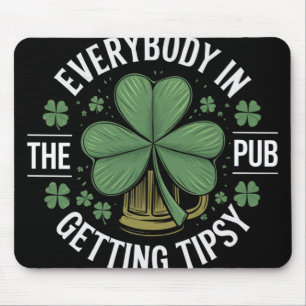 St. Patricks Day Everybody In The Pub Getting Tips Mouse Pad