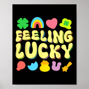 St Patricks Day Feeling Lucky Charm Irish Shamrock Poster