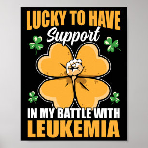 St Patricks Day Four Leaf Clover Leukaemia Awarene Poster