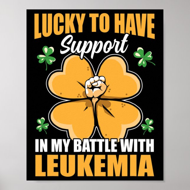 St Patricks Day Four Leaf Clover Leukaemia Awarene Poster (Front)