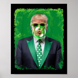 St Patricks Day Funny Irish Trump 47th President Poster