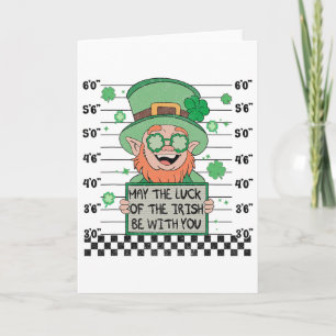 St. Patricks Day Funny Leprechaun Mugshot Shamrock Card