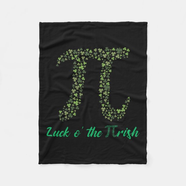St Patricks Day Funny Pi Luck O' The Pi-rish Gifts Fleece Blanket (Front)