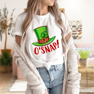 St Patrick's Day Funny Shirt, O'Snap  T-Shirt