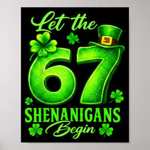 St patrick's day funny six seven meme 67 6 7 boys poster
