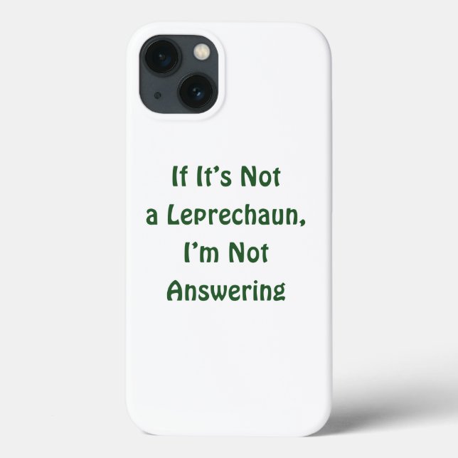 St. Patrick's day, funny text, Leprechaun  Case-Mate iPhone Case (Back)
