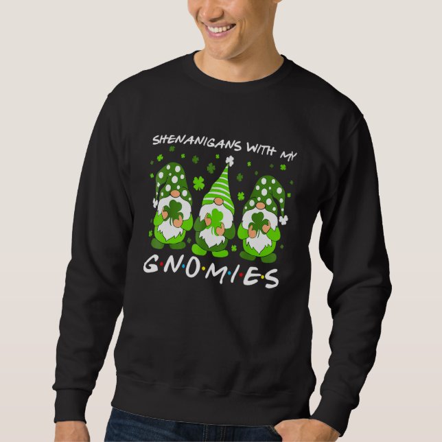 St Patrick's Day Gnome Shamrock Shenanigans With M Sweatshirt (Front)