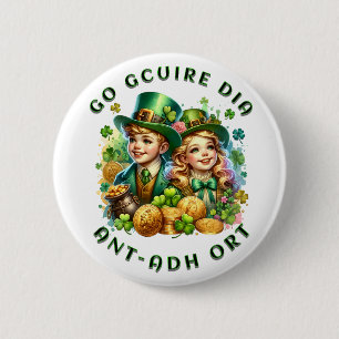 St Patrick's Day   Go gcuire Dia an t-ádh ort 6 Cm Round Badge