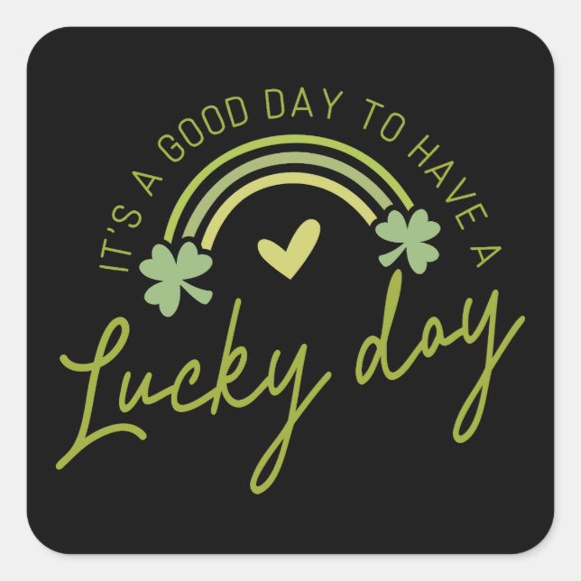 St. Patricks Day, Good lucky day, Irish, Shamrock Square Sticker (Front)