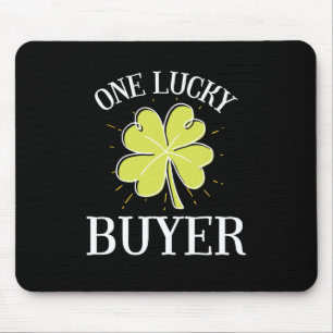St Patricks Day Graphic For A Buyer One Lucky Mouse Pad