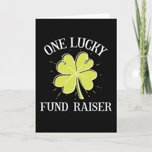St Patricks Day Graphic For A Fund Raiser One Luck Card