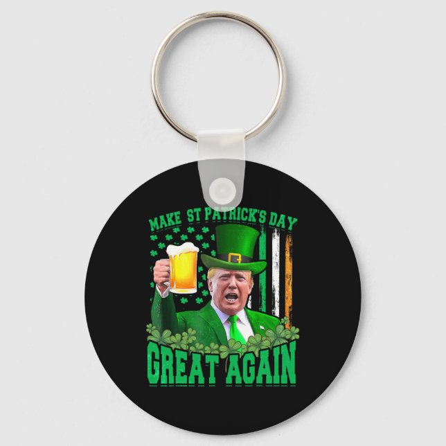 St Patrick's Day Great Again Funny Trump 3  Key Ring (Front)