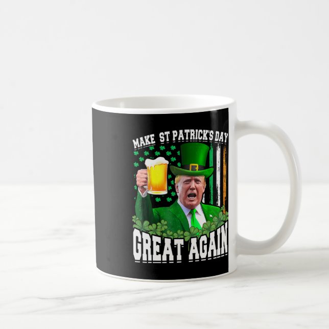 St Patrick's Day Great Again Funny Trump  Coffee Mug (Right)