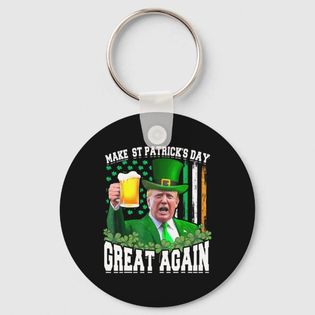 St Patrick's Day Great Again Funny Trump  Key Ring (Front)