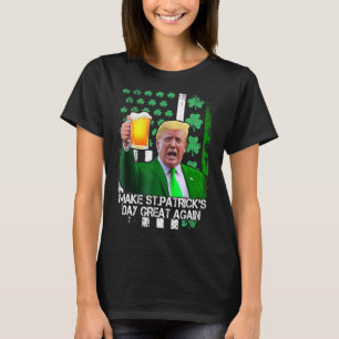St Patrick's Day Great Again Funny Trump With Usa T-Shirt