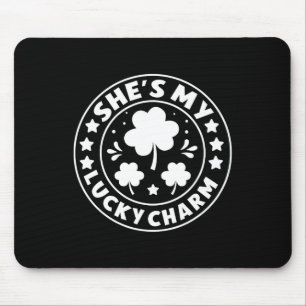 St. Patricks Day Green Irish She Is My Lucky Charm Mouse Pad