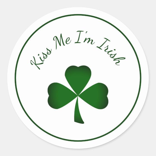 St. Patrick's Day Green Shamrock Kiss Me I'm Irish Classic Round Sticker (Front)