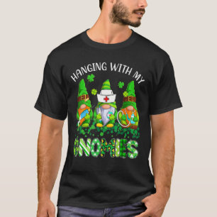 St Patricks Day Hanging With My Gnomies Nurse Stet T-Shirt