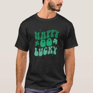 St Patricks Day Happy Go Lucky Vintage Retro Irish T-Shirt