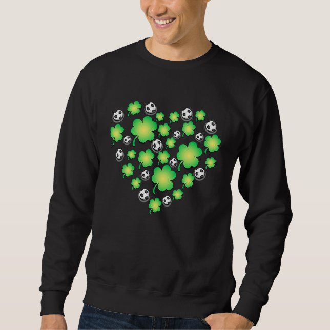 St Patricks day Heart made of c and soccer balls Sweatshirt (Front)