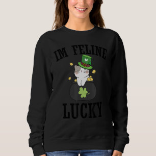 St Patricks Day His And Hers I'm Feline Lucky 1 Sweatshirt