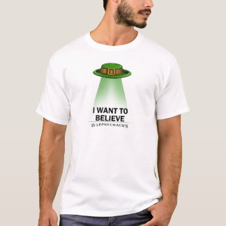 st. patrick's day, I want to believe T-Shirt