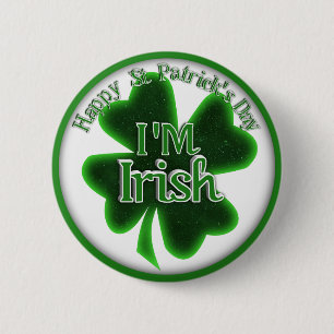 St. Patrick's Day - I'M IRISH 6 Cm Round Badge