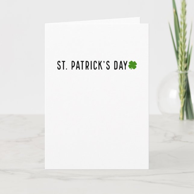 St. Patrick's Day Ireland Irishman Funny Card (Front)