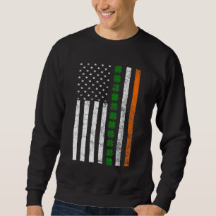 St. Patricks Day Irish American Flag Ireland Shamr Sweatshirt