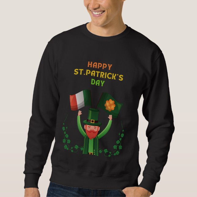 St. Patricks Day Irish- Lucky Irish Shamrock      Sweatshirt (Front)