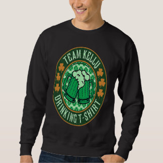 St Patrick's Day Irish Team Ou2019Brien Drinking B Sweatshirt