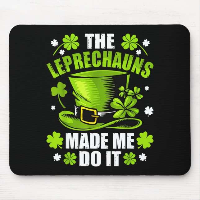 St patricks day leprechauns made do funny shamrock mouse pad (Front)