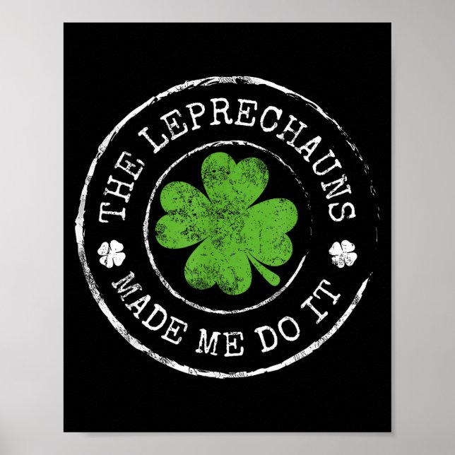 St patricks day leprechauns made do funny shamrock poster (Front)